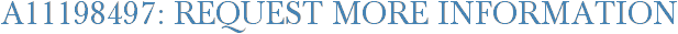 A11198497: Request More Information