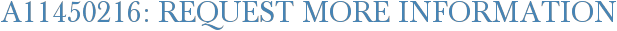 A11450216: Request More Information
