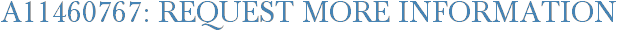 A11460767: Request More Information
