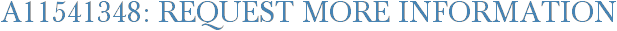 A11541348: Request More Information