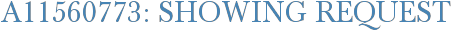 A11560773: Showing Request