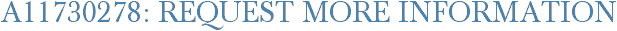 A11730278: Request More Information