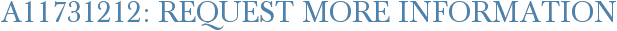 A11731212: Request More Information