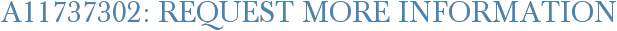 A11737302: Request More Information