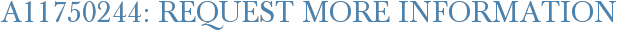 A11750244: Request More Information