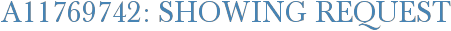 A11769742: Showing Request