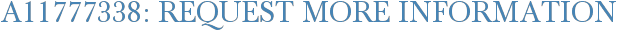 A11777338: Request More Information