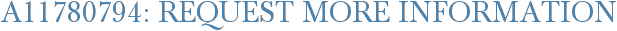 A11780794: Request More Information