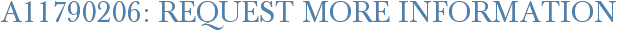 A11790206: Request More Information