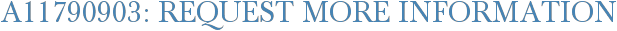 A11790903: Request More Information