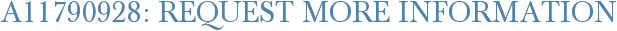 A11790928: Request More Information