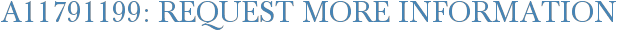 A11791199: Request More Information