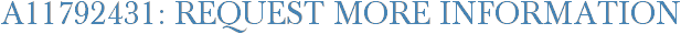 A11792431: Request More Information