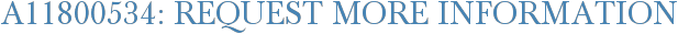 A11800534: Request More Information