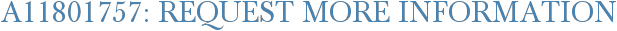 A11801757: Request More Information