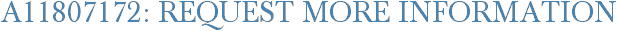 A11807172: Request More Information