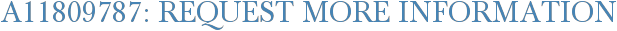 A11809787: Request More Information