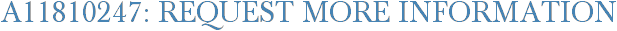 A11810247: Request More Information