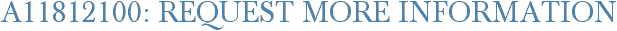 A11812100: Request More Information