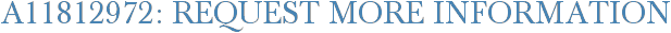 A11812972: Request More Information