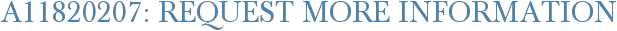 A11820207: Request More Information