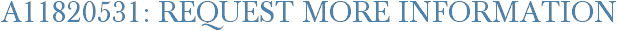 A11820531: Request More Information