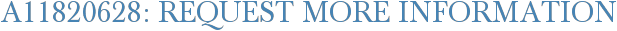 A11820628: Request More Information
