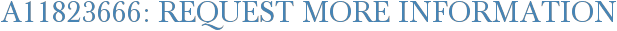 A11823666: Request More Information