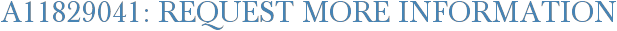 A11829041: Request More Information