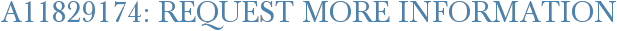 A11829174: Request More Information