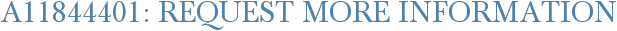 A11844401: Request More Information
