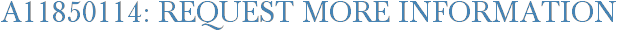 A11850114: Request More Information