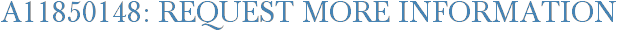 A11850148: Request More Information