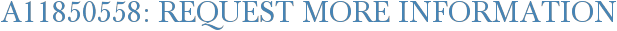 A11850558: Request More Information