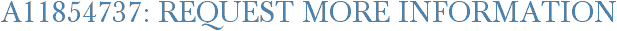 A11854737: Request More Information