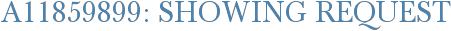 A11859899: Showing Request