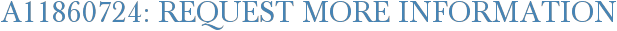 A11860724: Request More Information