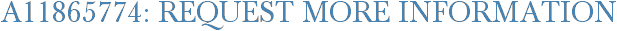 A11865774: Request More Information