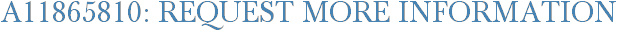 A11865810: Request More Information