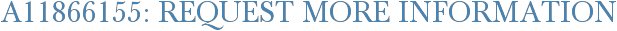 A11866155: Request More Information