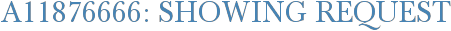 A11876666: Showing Request