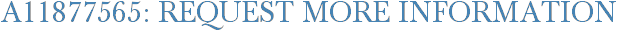A11877565: Request More Information