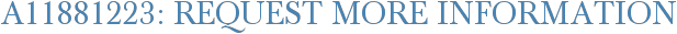 A11881223: Request More Information