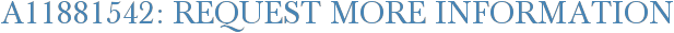 A11881542: Request More Information