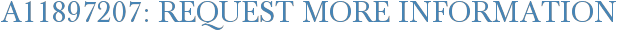 A11897207: Request More Information