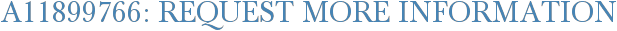 A11899766: Request More Information