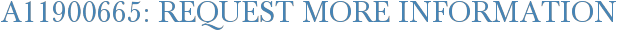 A11900665: Request More Information