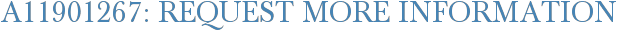 A11901267: Request More Information