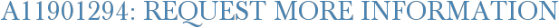 A11901294: Request More Information