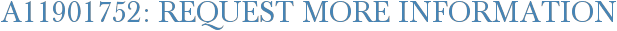 A11901752: Request More Information